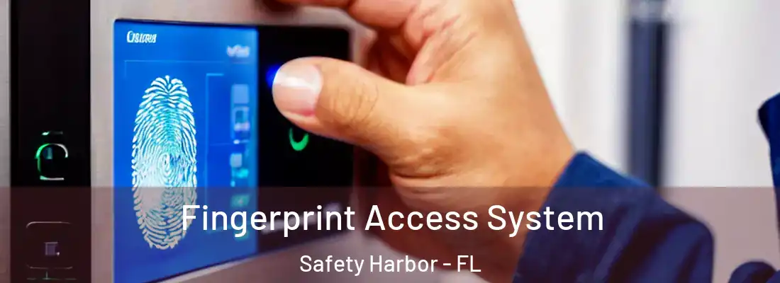 Fingerprint Access System Safety Harbor - FL