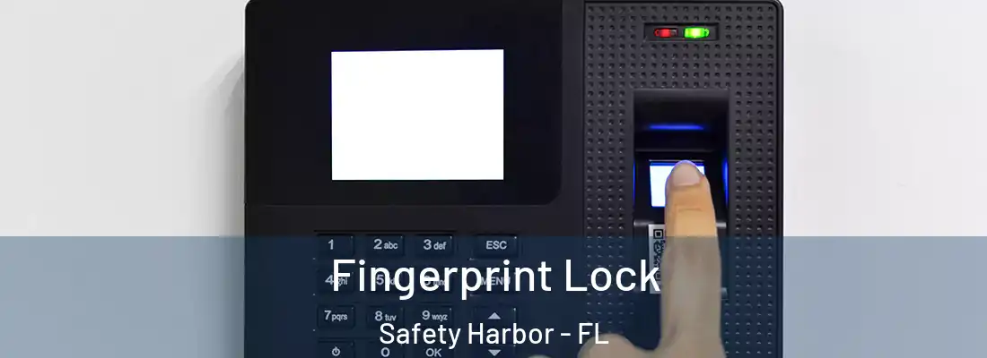 Fingerprint Lock Safety Harbor - FL