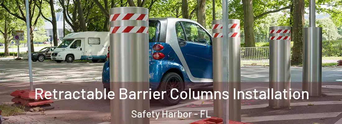 Retractable Barrier Columns Installation Safety Harbor - FL