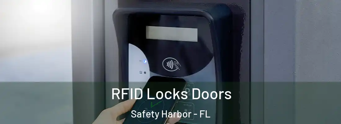 RFID Locks Doors Safety Harbor - FL