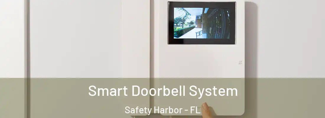Smart Doorbell System Safety Harbor - FL